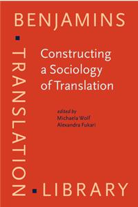 Constructing a Sociology of Translation