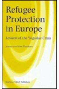 Refugee Protection in Europe