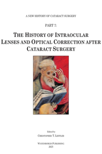 The History of Intraocular Lenses and Optical Correction after Cataract Surgery