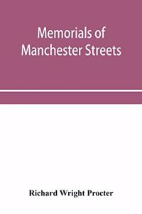 Memorials of Manchester streets