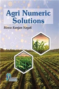 AGRI NUMERIC SOLUTIONS [Paperback] Biswa Ranjan Nayak and 1