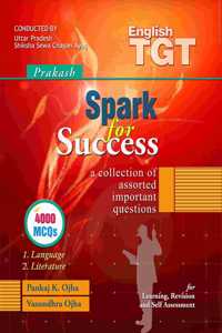 SPARK for Success (A collection of Assorted Important Questions for TGT English)