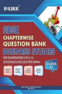 U-LIKE Class 11 Business Studies CBSE Chapterwise Question Bank 2023-24