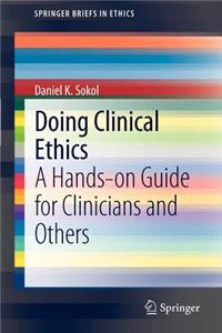 Doing Clinical Ethics