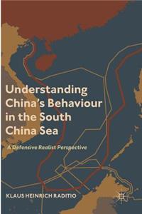 Understanding China’s Behaviour in the South China Sea