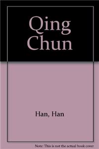 Qing Chun