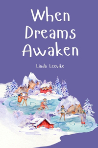 When Dreams Awaken