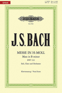 MASS IN B MINOR BWV 232 VOCAL SCORE