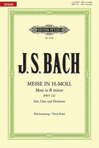 Mass in B Minor Bwv 232 (Vocal Score)