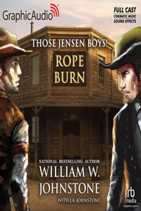 Rope Burn [Dramatized Adaptation]