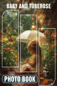 Baby and Tuberose Photo Book