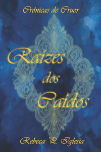 Raízes dos Caídos