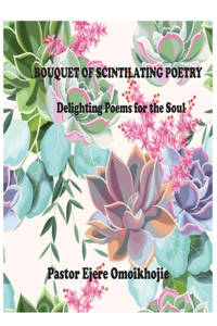 Bouquet of Scintillating Poetry