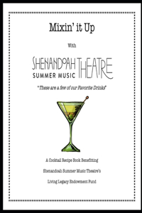 Mixin' it Up with Shenandoah Summer Music Theatre