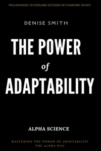 POWER of ADAPTABILITY