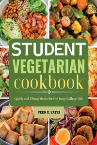 Student Vegetarian Cookbook