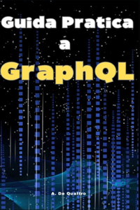 Guida Pratica a GraphQL