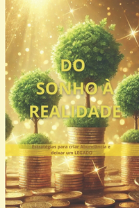 Do Sonho à Realidade