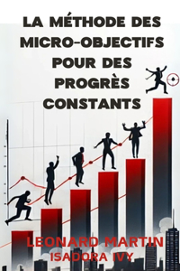 méthode des micro-objectifs pour des progrès constants