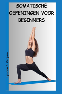 Somatische Oefeningen Voor Beginners