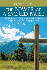 Power of A Sacred Pause