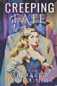 Creeping Fate
