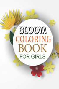 Bloom Coloring Book For Girls