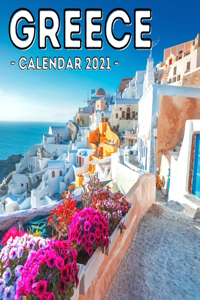 Greece Calendar 2021: 16-Month Calendar, Cute Gift Idea For Greece Lovers Men & Women