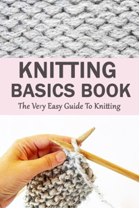 Knitting Basics Book