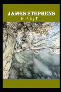 Irish Fairy Tales Illustrated