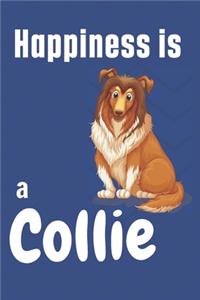 Happiness is a Collie