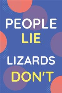Notebook People Lie Lizards Don't