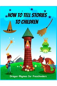 How to Tell Stories to Children