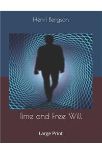 Time and Free Will