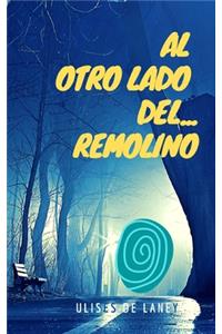 Al otro lado del... Remolino