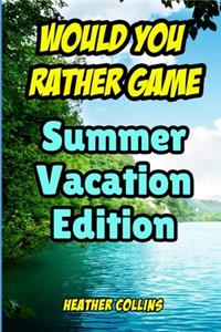 Would You Rather Game