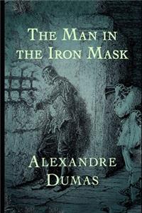 The Man in the Iron Mask By Alexandre Dumas 