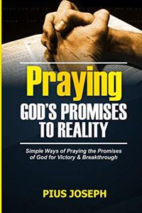 Praying God's Promises to Reality