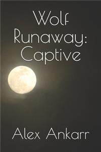 Wolf Runaway