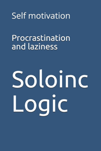 Procrastination and laziness