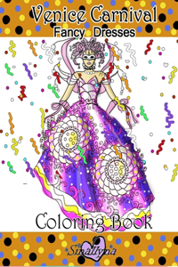 Venice Carnival Fancy Dresses Coloring Book