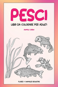 Libri da colorare per adulti - Flores y animales realistas - Animali carini - Pesci