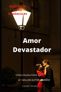 Amor Devastador