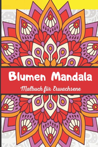 Blumen Mandala Malbuch für Erwachsene