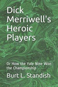 Dick Merriwell's Heroic Players