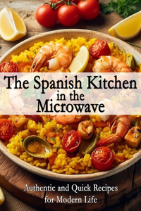 Spanish Kitchen in the Microwave