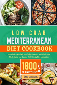 Low Carb MEDITERRANEAN Diet Cookbook