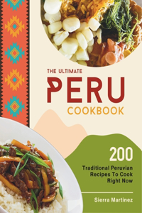 Ultimate Peru Cookbook