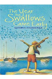 The Year the Swallows Came Early