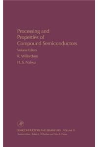 Processing and Properties of Compound Semiconductors: Volume 73